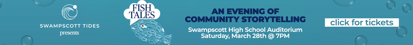 Swampscott Tides Presents Fish Tales
